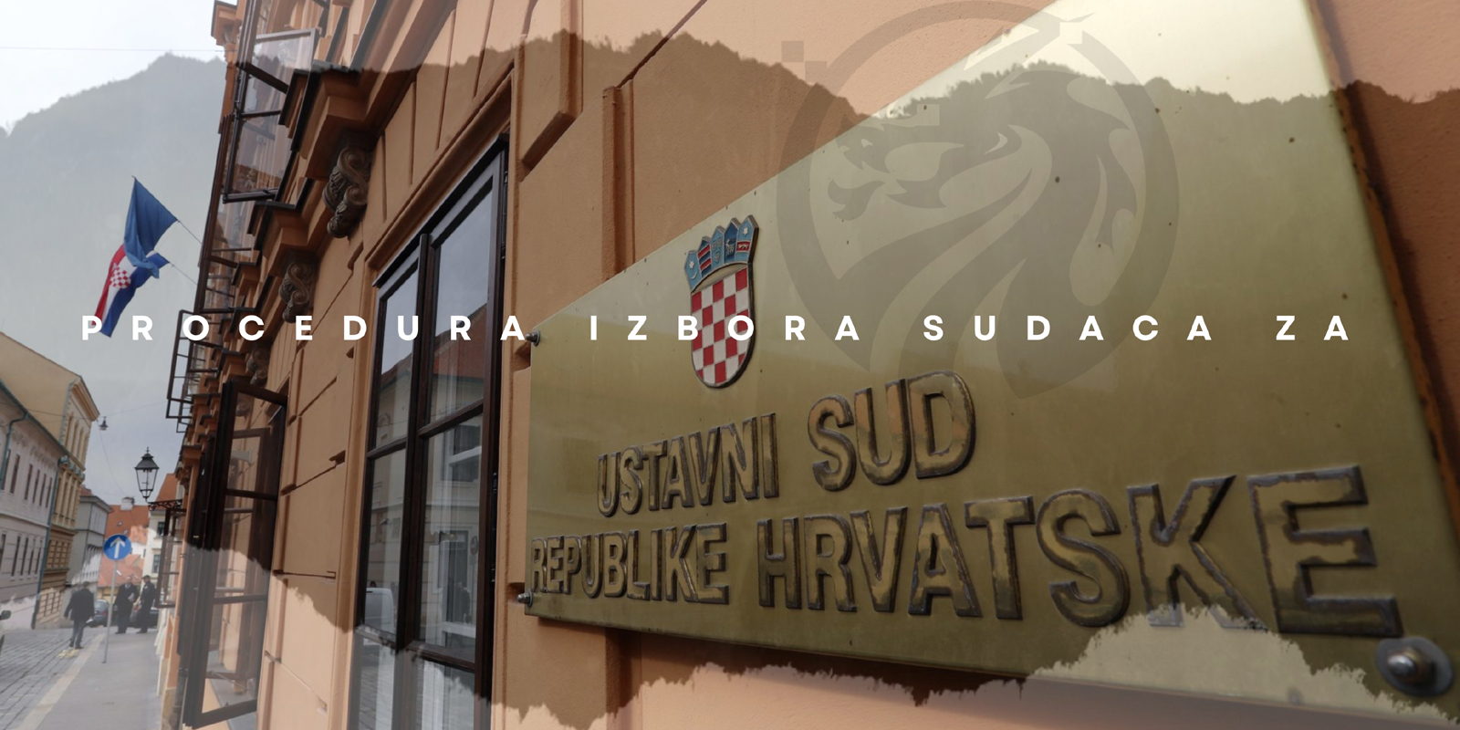 Procedura izbora sudaca Ustavnog suda Republike Hrvatske