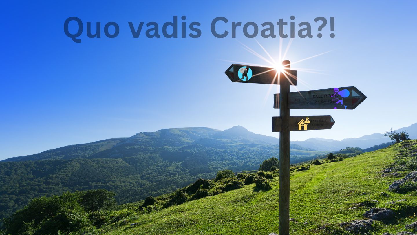 Kuda, u kom smjeru, ide danas Hrvatska