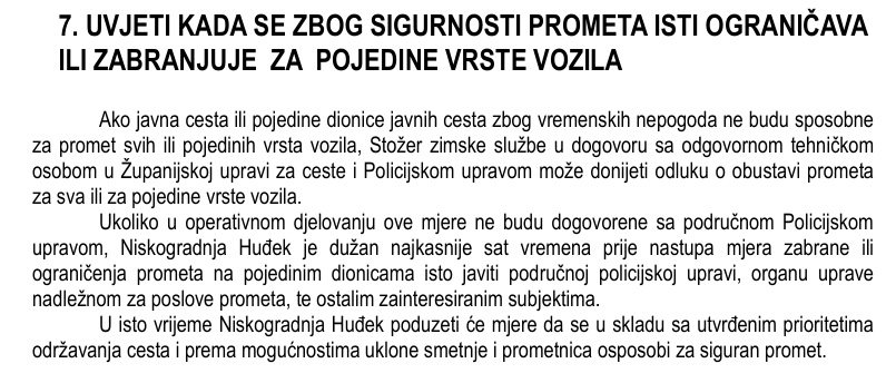 UVJETI KADA SE ZBOG SIGURNOSTI PROMETA ISTI OGRANIČAVA ILI ZABRANJUJE ZA POJEDINE VRSTE VOZILA